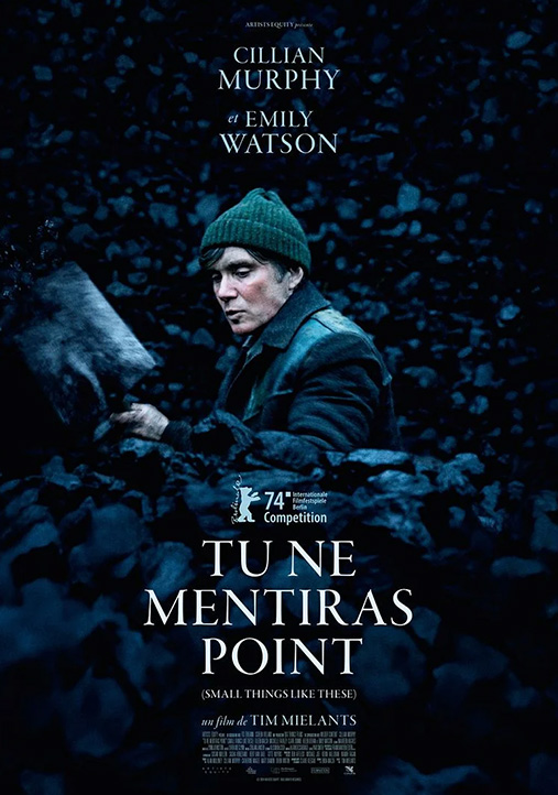 Affiche française du film Tu ne mentiras point (Small Things Like These)