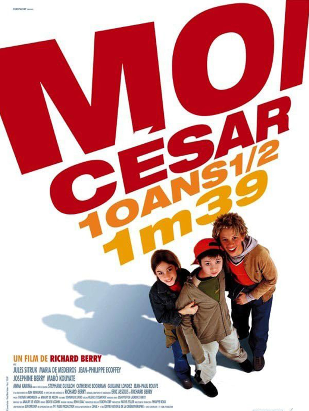 Moi César, 10ans 1/2, 1,39m